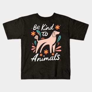 Be kind to animals Kids T-Shirt